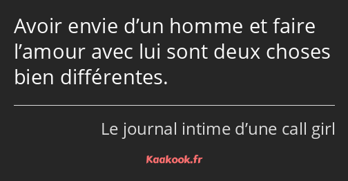 Avoir envie d’un homme et faire l’amour avec lui sont deux choses bien différentes.