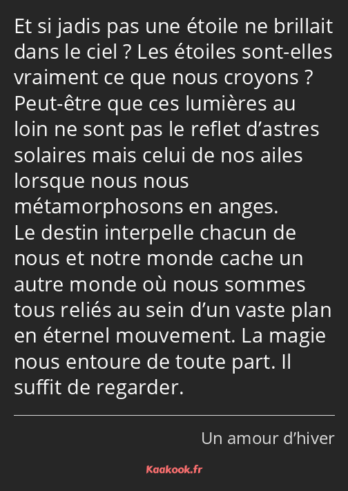 Et si jadis pas une étoile ne brillait dans le ciel ? Les étoiles sont-elles vraiment ce que nous…