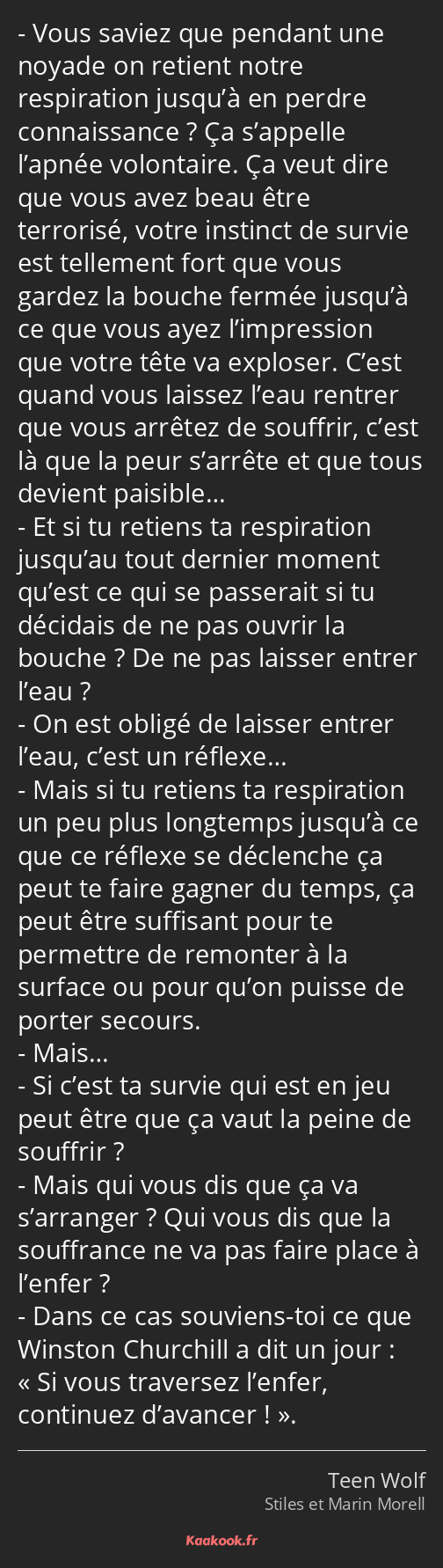Citation Vous Saviez Que Pendant Une Noyade On Retient Kaakook