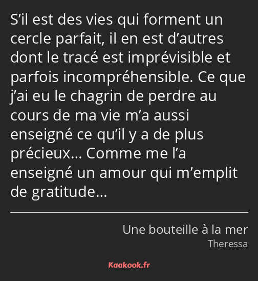 S’il est des vies qui forment un cercle parfait, il en est d’autres dont le tracé est imprévisible…