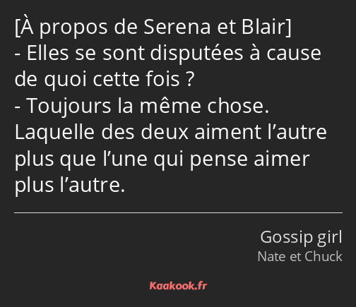  Elles se sont disputées à cause de quoi cette fois ? Toujours la même chose. Laquelle des deux…