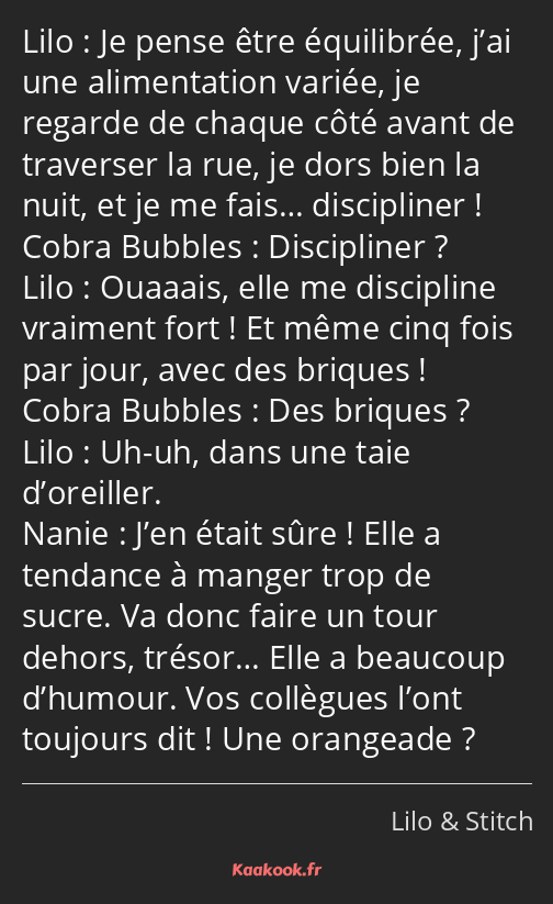 Je pense être équilibrée, j’ai une alimentation variée, je regarde de chaque côté avant de…