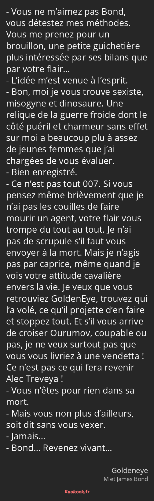 Citation Vous Ne M Aimez Pas Bond Vous Detestez Mes Kaakook