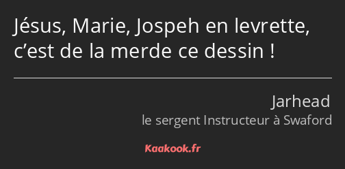 Jésus, Marie, Jospeh en levrette, c’est de la merde ce dessin !