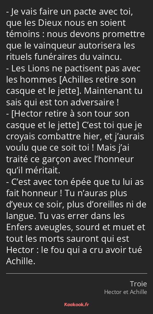 Citation Je Vais Faire Un Pacte Avec Toi Que Les Dieux Kaakook