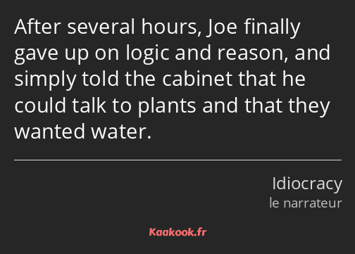 After several hours, Joe finally gave up on logic and reason, and simply told the cabinet that he…