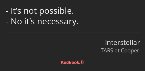 Citation It S Not Possible No It S Necessary Kaakook