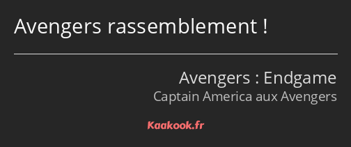 Avengers rassemblement !