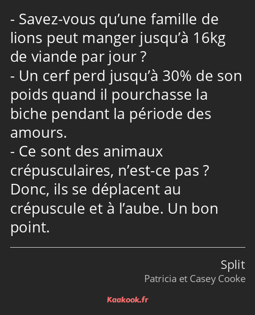 Savez-vous qu’une famille de lions peut manger jusqu’à 16kg de viande par jour ? Un cerf perd…