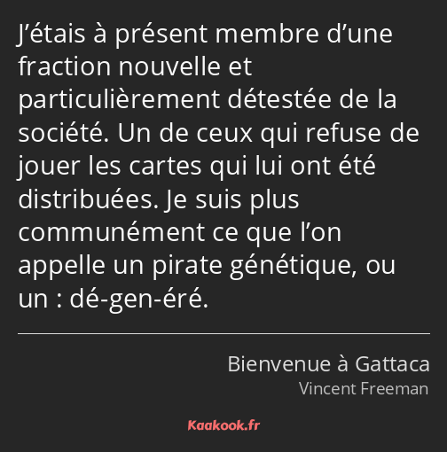 J’étais à présent membre d’une fraction nouvelle et particulièrement détestée de la société. Un de…