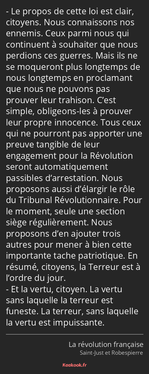 Citation « Le propos de cette loi est clair, citoyens
