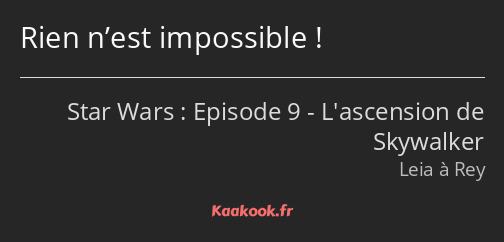 Rien n’est impossible !