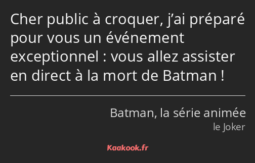 Cher public à croquer, j’ai préparé pour vous un événement exceptionnel : vous allez assister en…