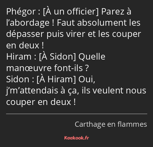  Parez à l’abordage ! Faut absolument les dépasser puis virer et les couper en deux ! Quelle…