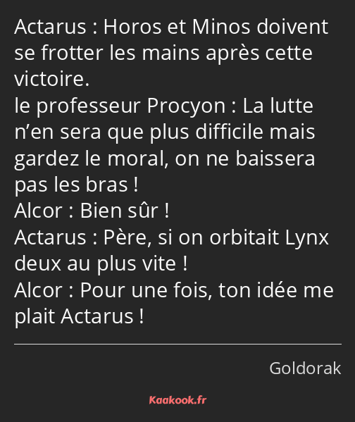 Horos et Minos doivent se frotter les mains après cette victoire. La lutte n’en sera que plus…