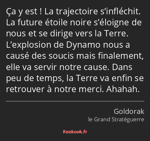 Ça y est ! La trajectoire s’infléchit. La future étoile noire s’éloigne de nous et se dirige vers…