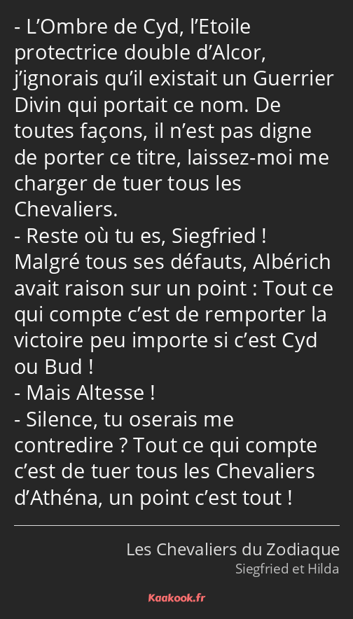 L’Ombre de Cyd, l’Etoile protectrice double d’Alcor, j’ignorais qu’il existait un Guerrier Divin…