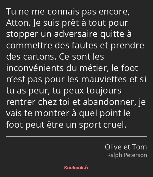 Tu ne me connais pas encore, Atton. Je suis prêt à tout pour stopper un adversaire quitte à…