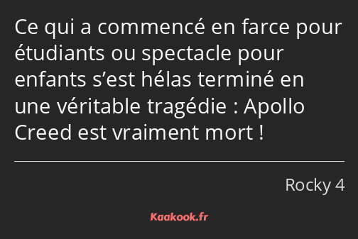 Ce qui a commencé en farce pour étudiants ou spectacle pour enfants s’est hélas terminé en une…