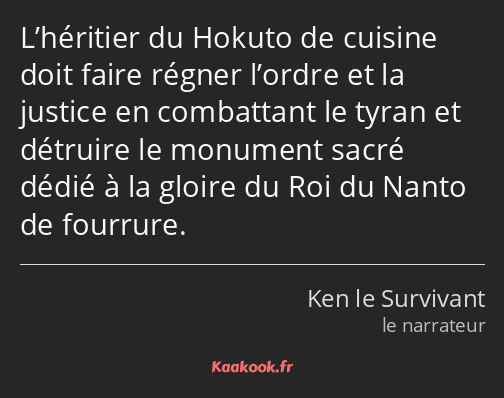 L’héritier du Hokuto de cuisine doit faire régner l’ordre et la justice en combattant le tyran et…