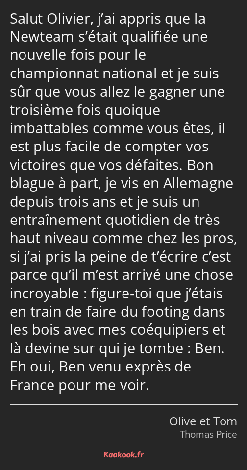 Salut Olivier, j’ai appris que la Newteam s’était qualifiée une nouvelle fois pour le championnat…