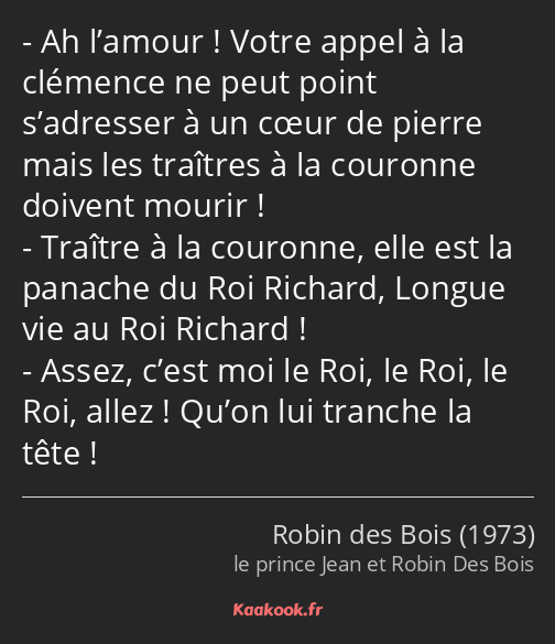 Ah l’amour ! Votre appel à la clémence ne peut point s’adresser à un cœur de pierre mais les…