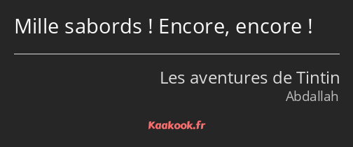 Mille sabords ! Encore, encore !