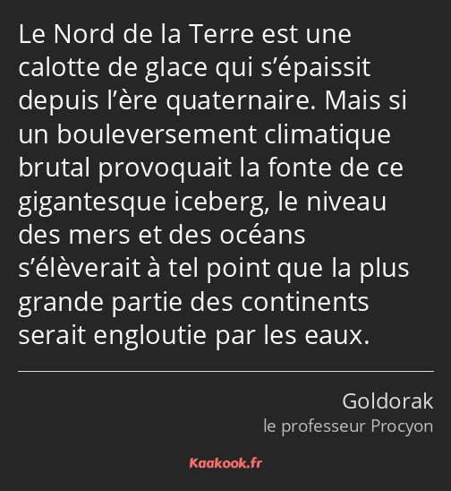 Le Nord de la Terre est une calotte de glace qui s’épaissit depuis l’ère quaternaire. Mais si un…