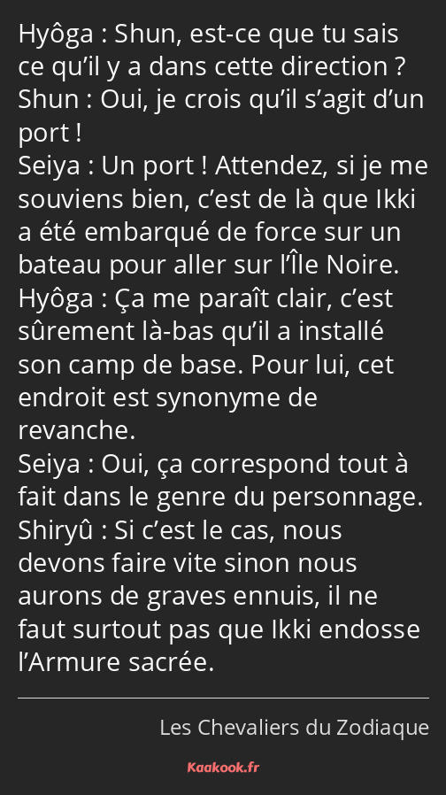 Shun, est-ce que tu sais ce qu’il y a dans cette direction ? Oui, je crois qu’il s’agit d’un port…