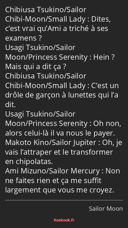 Dites, c’est vrai qu’Ami a triché à ses examens ? Hein ? Mais qui a dit ça ? C’est un drôle de…