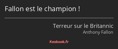 Fallon est le champion !