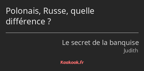 Polonais, Russe, quelle différence ?