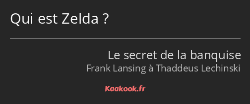 Qui est Zelda ?