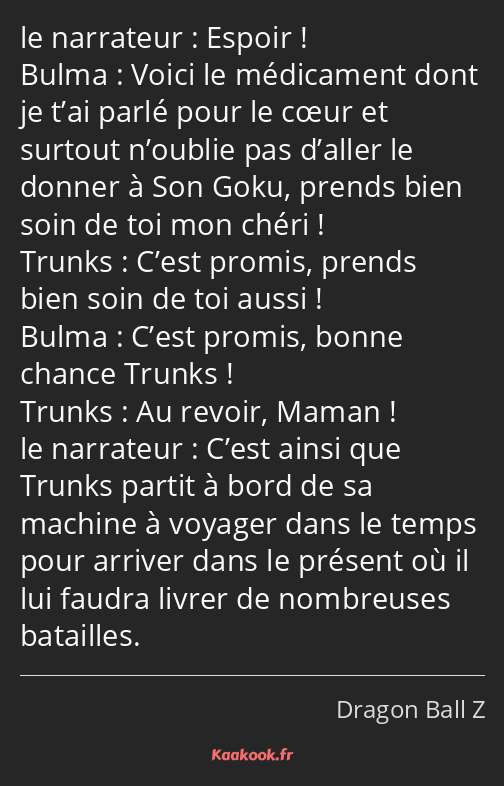 Espoir ! Voici le médicament dont je t’ai parlé pour le cœur et surtout n’oublie pas d’aller le…