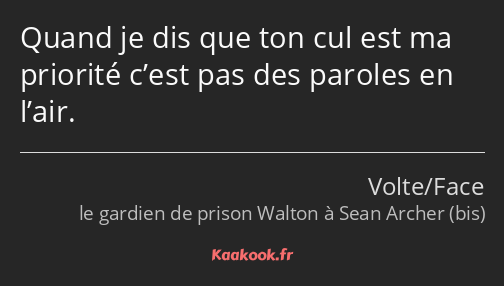 Quand je dis que ton cul est ma priorité c’est pas des paroles en l’air.