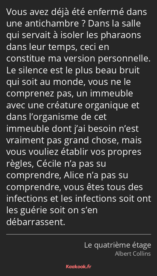 Vous avez déjà été enfermé dans une antichambre ? Dans la salle qui servait à isoler les pharaons…