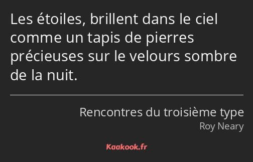 Les étoiles, brillent dans le ciel comme un tapis de pierres précieuses sur le velours sombre de la…