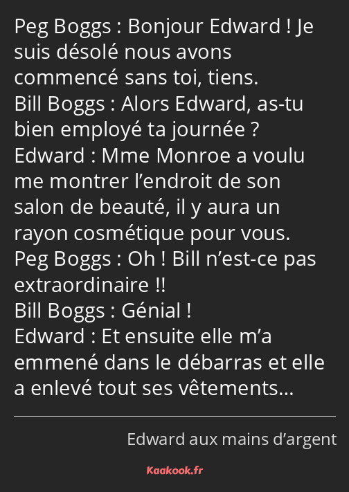 Bonjour Edward ! Je suis désolé nous avons commencé sans toi, tiens. Alors Edward, as-tu bien…