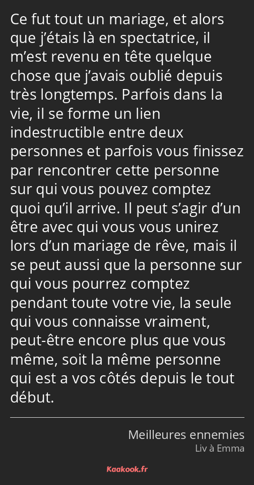 Ce fut tout un mariage, et alors que j’étais là en spectatrice, il m’est revenu en tête quelque…