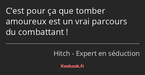 C’est pour ça que tomber amoureux est un vrai parcours du combattant !