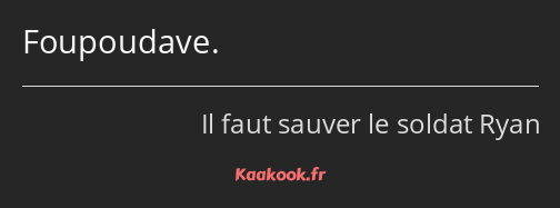 Foupoudave.