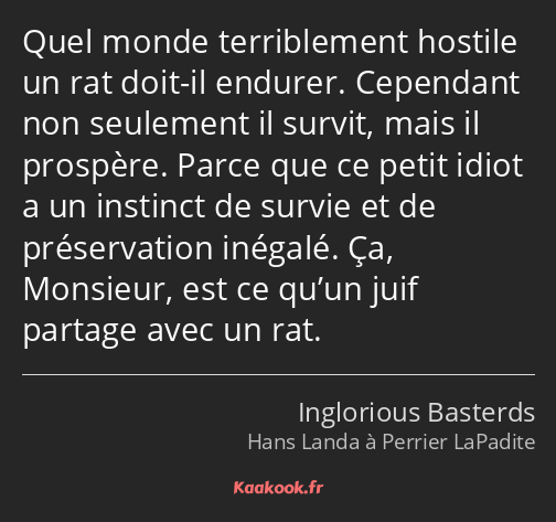 Quel monde terriblement hostile un rat doit-il endurer. Cependant non seulement il survit, mais il…