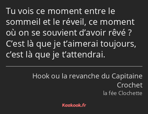 Tu vois ce moment entre le sommeil et le réveil, ce moment où on se souvient d’avoir rêvé ? C’est…