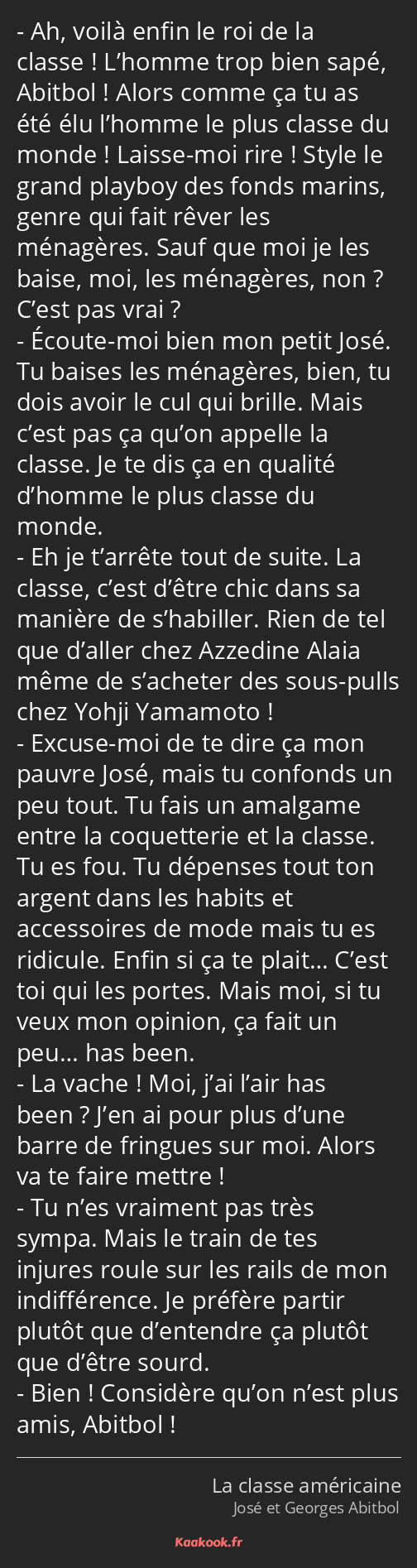 Citation Ah Voila Enfin Le Roi De La Classe L Homme Kaakook