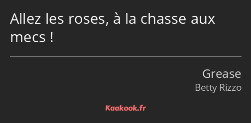 Allez les roses, à la chasse aux mecs !