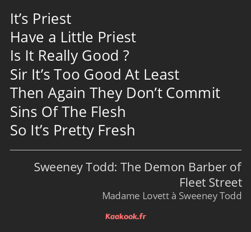 It’s Priest Have a Little Priest Is It Really Good ? Sir It’s Too Good At Least Then Again They…