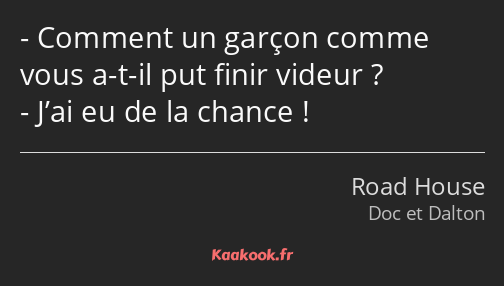 Comment un garçon comme vous a-t-il put finir videur ? J’ai eu de la chance !