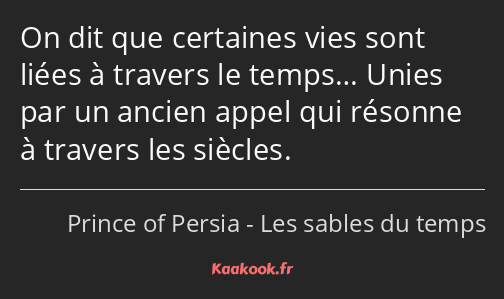 On dit que certaines vies sont liées à travers le temps… Unies par un ancien appel qui résonne à…